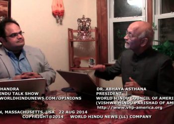 An Interview With Dr. Abhaya Asthana – Former President, Vishwa Hindu Parishad of America (VHPA)